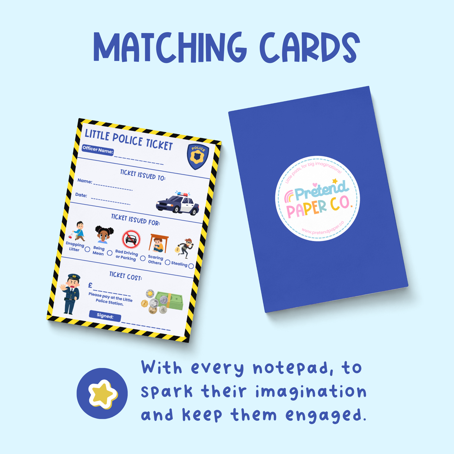 For police pretend play, matching police pretend tickets