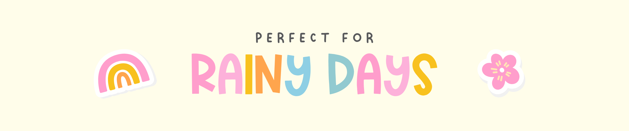 Perfect for Rainy Days pretend play